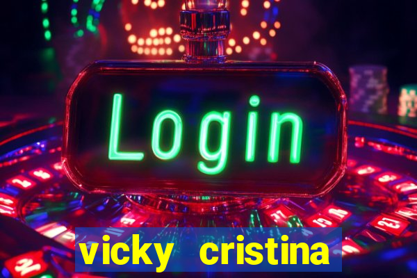 vicky cristina barcelona redecanais